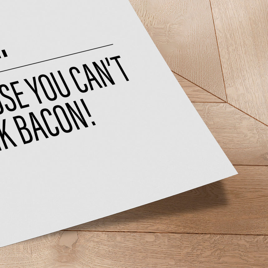 Plakat - Beer or Bacon