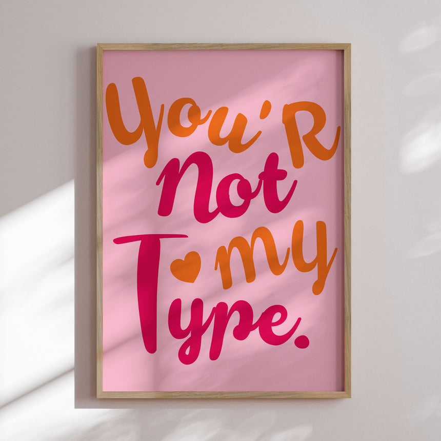 Plakat - You're Not My Type - Gauri Mokate