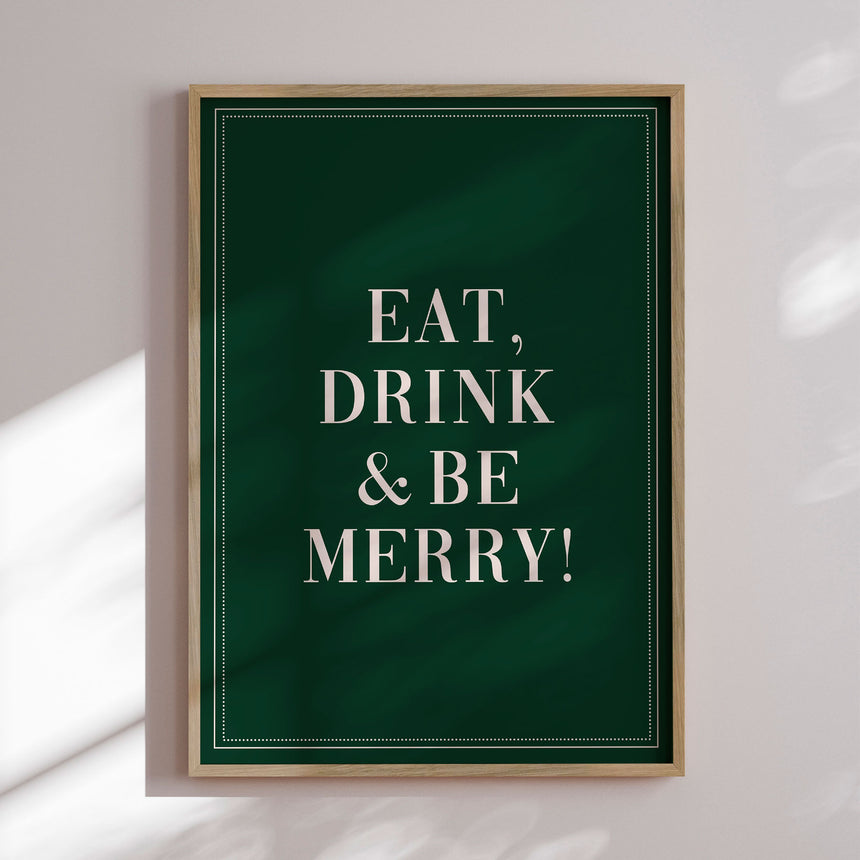Plakat - Eat, Drink and be Merry - Prints by Ayleen