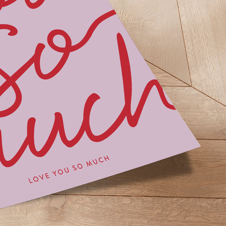 Plakat - Love You So Much - Prints by Ayleen