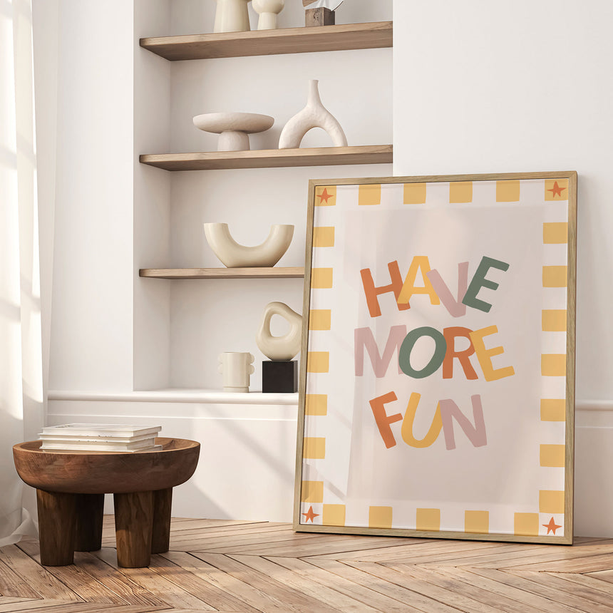 Plakat - Have More Fun - Menina Lisboa