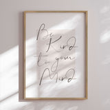 Plakat - Be Kind to Your Mind - Ksana Kalpa