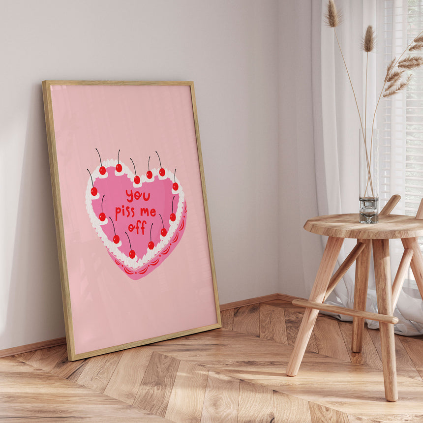 Plakat - You Piss Me Off - Duchess Plum