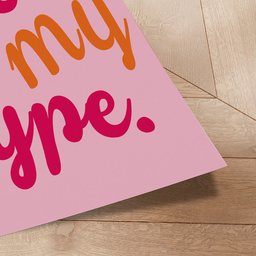 Plakat - You're Not My Type - Gauri Mokate