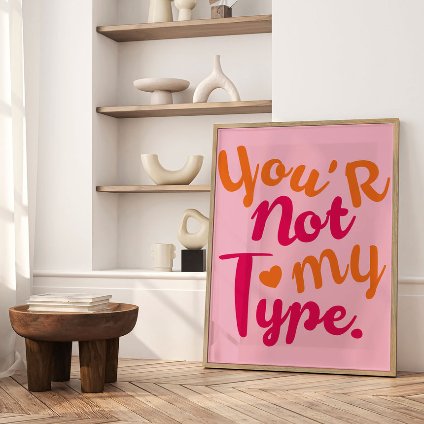 Plakat - You're Not My Type - Gauri Mokate