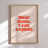 Plakat - Dear Santa I can Explain - Prints by Ayleen