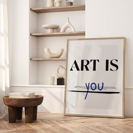 Plakat - Art Is You - Treechild