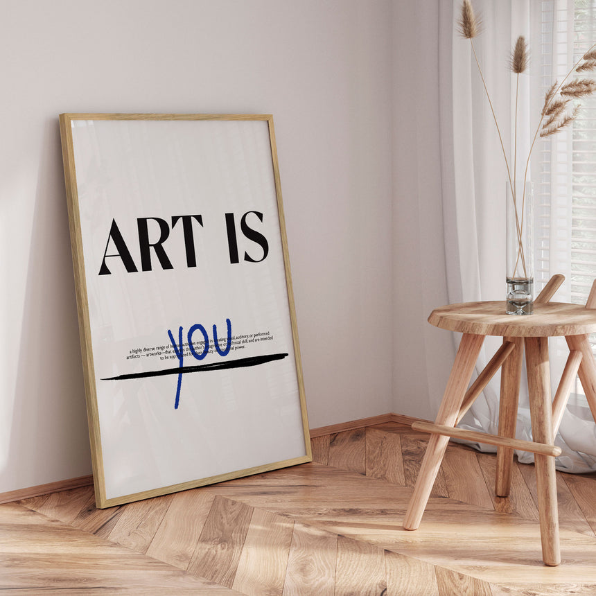 Plakat - Art Is You - Treechild