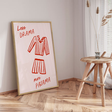 Plakat - Less Drama More Pajama - Sudevi Sen