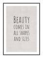 Beauty Comes 21 x 29,7  / A4 cm Plakat